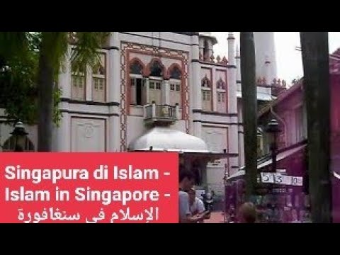 Singapura di Islam - Islam in Singapore -