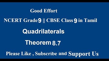 NCERT Grade 9 || CBSE Class 9 - Quadrilaterals Theorem 8.7 - in Tamil