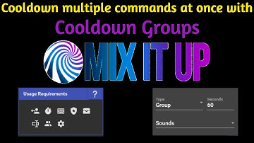 Mix it Up - Cooldown Multiple Commands Simultaneously