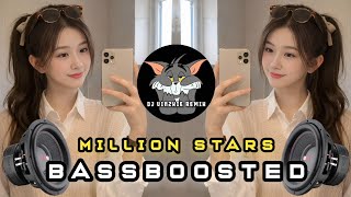 Million Stars (BASSBOOSTED) Dj Vinzkie Remix