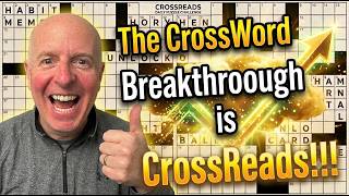 The CrossWord Breakthrough! (Proof Consistency Works) | CrossReads (Video 47)