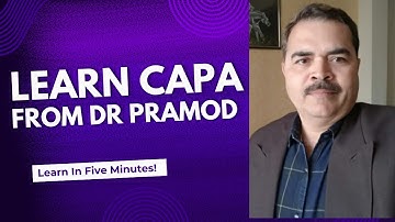 CAPA (Corrective Action and Preventive Action)