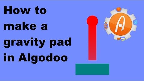 Tutorial - How to make a gravity pad in Algodoo