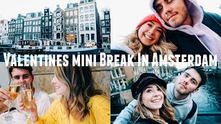 VALENTINES MINI BREAK IN AMSTERDAM