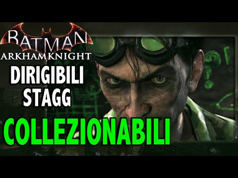 Video: Batman: Arkham Knight - Torrette Dei Dirigibili, Casse, Telecamere A Circuito Chiuso, Scanner Delle Prove