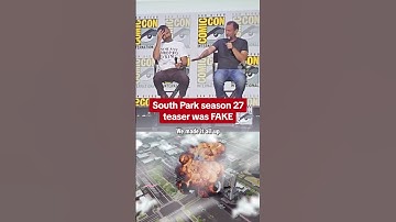 The South Park teaser used fake footage #SDCC