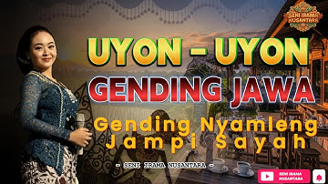 UYON UYON GRNDING  JAWA || LANGGAM JAWA KAGEM JAMPI SAYAH-ENAK DI DENGAR