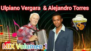 MIX TÍPICO  Ulpiano Vergara Y Alejandro Torres Volumen 1 #ulpianovergara #alejandrotorres #mixtipico