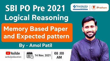 SBI PO Pre 2021 || Logical Reasoning Memory Based Paper & Expected Pattern || Amol Patil