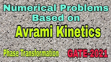 Avrami Equation//Numerical Problem Based on Avrami kinetics//Gate Metallurgy previous year question
