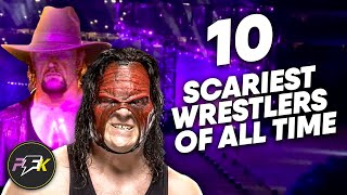Top 10 Scariest Wrestlers Of All Time | PartsFUNknown