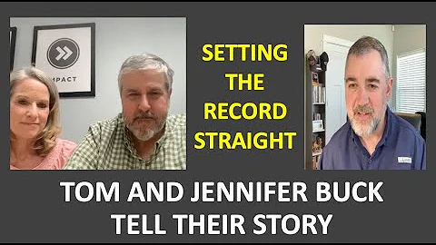 Tom and Jennifer Buck Interview