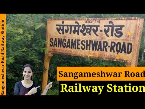 Sangameshwar Road railway station/SGR : Trains Timetable, Station Code, Facilities, Parking, Hotels