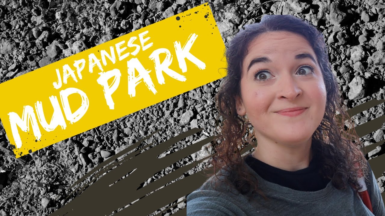 Japanese Mud Park