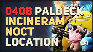 How to get Incineram Noct Palworld Paldeck No 040B