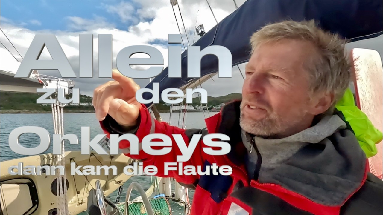 ⁣Allein Richtung Orkneys, dann kam die Flaute  XTrip Sailing Ep.234