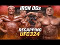 IRON OGs Recap UFC 324 💥 Power, Damage &amp; Mental Warfare
