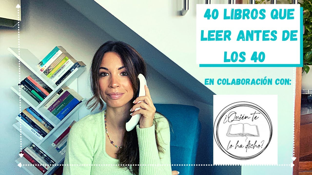 40 libros que leer antes de los 40 con 