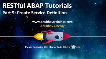 09 RESTful Programming Create service Definition| ABAP On Cloud| AnubhavTrainings