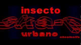 insecto urbano ska p