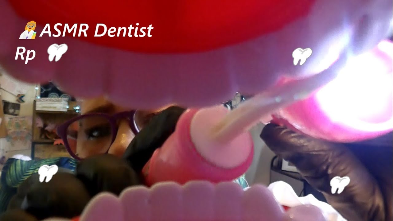 🦷 ASMR Dentist Rp 🦷