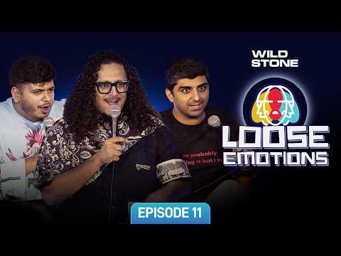 Loose Emotions EP 11 | Stand Up Comedy | ft.@RaunaqRajani   @ComicKaustubhAgarwal & Vidit Sharma