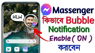 How To Fix Messenger Chat Heads Not Working ।। Enable Bubble Notification On Massenger 2022 screenshot 5
