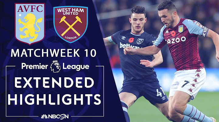Aston Villa v. West Ham United | PREMIER LEAGUE HIGHLIGHTS | 10/31/2021 | NBC Sports