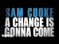 Sam cooke  a change is gonna come official lyric