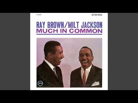 Ray Brown / Milt Jackson – Much In Common – Vinyl (LP, Album, Mono