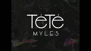 Myles - Tete (Lyric Video) - YouTube