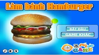 Làm bánh hamburger - Game Nấu ăn , trò chơi screenshot 2