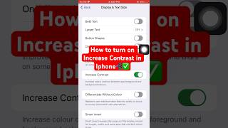 How to turn on Increase Contrast in Iphone📲✅ #iphone #increase #contrast #display #tutorial