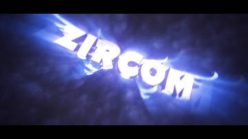 ○ Zircom Intro ○ by XΞΞYZ ○