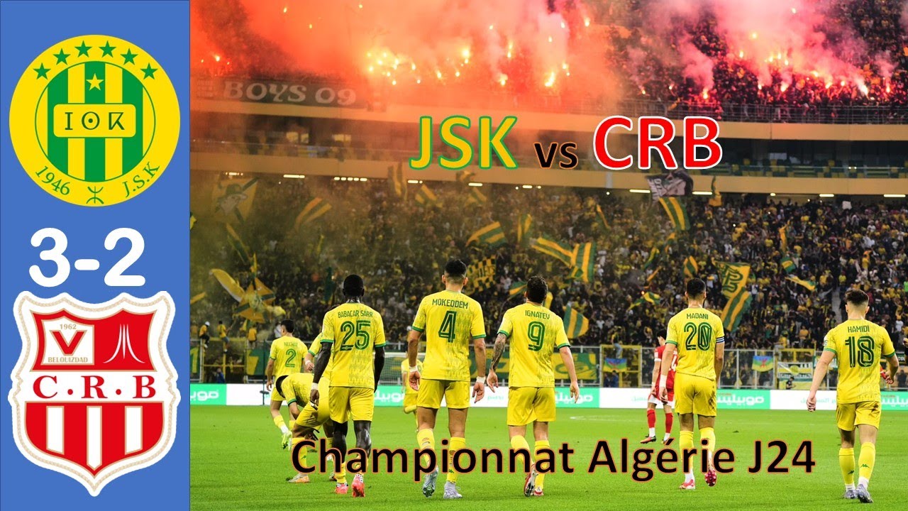Highlight JSK 3-2 CRB J24/ شبيبة القبائل 3-2 الشباب الرياضي لبلوزداد