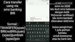 Cara transfer sms banking BRI - Durasi: 1.35. Cara transfer sms banking BRI - Durasi: 1.35.