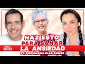 HAZ ESTO para SANAR tu ANSIEDAD ft. Elsa Gómez | De Todo Un Mucho con Martha Higareda Yordi Rosado