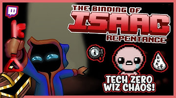 TECH ZERO +  WIZ CHAOS!  |  The Binding of Isaac: REPENTANCE