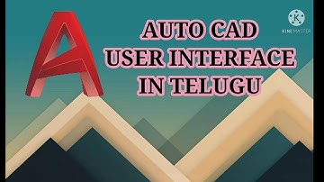 AUTO CAD USER INTERFACE IN TELUGU