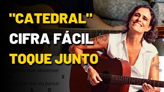 Video thumbnail of "Catedral (Zélia Duncan) | Cifra Fácil"