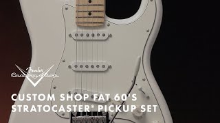 Fender Custom Shop Fat '60s Strat Pickup Set | Fender