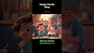 Happy Family Song  #kidssong #nurseryrhymes #family #funny #shorts