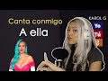 A ella canta con kay  versin completa  karol g