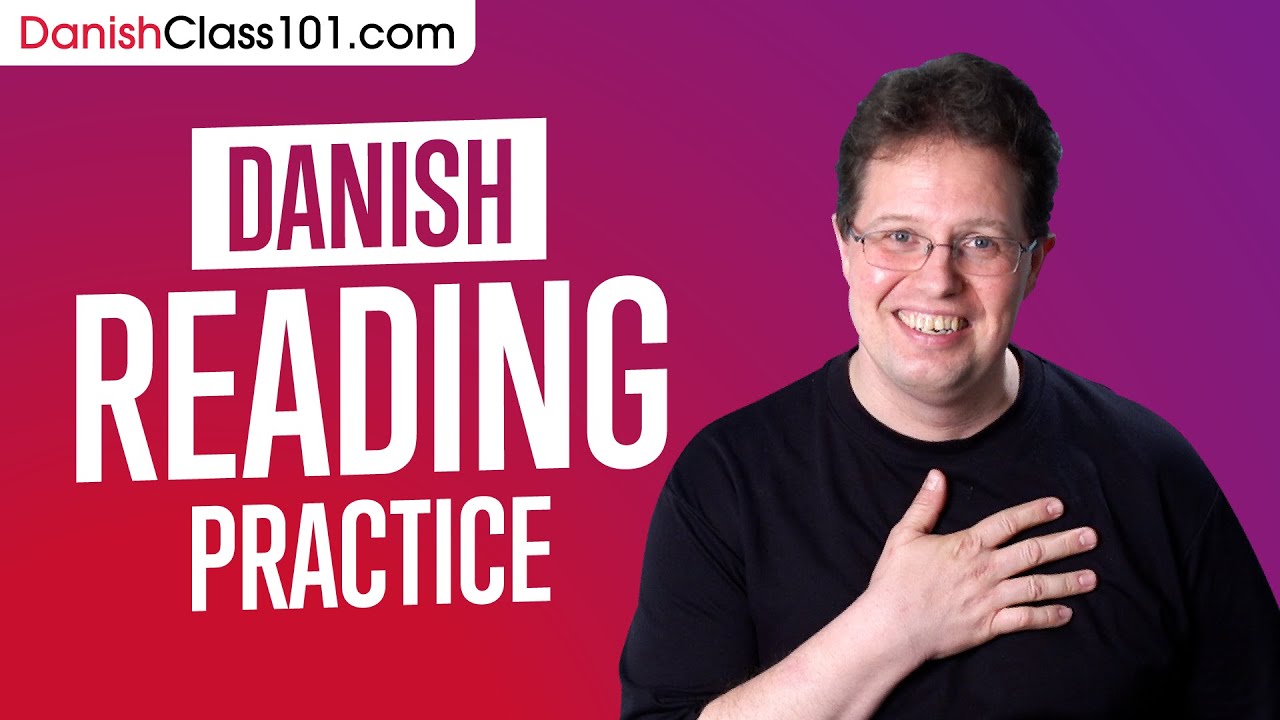 Read Danish PERFECTLY | Danish Reading Practice - YouTube
