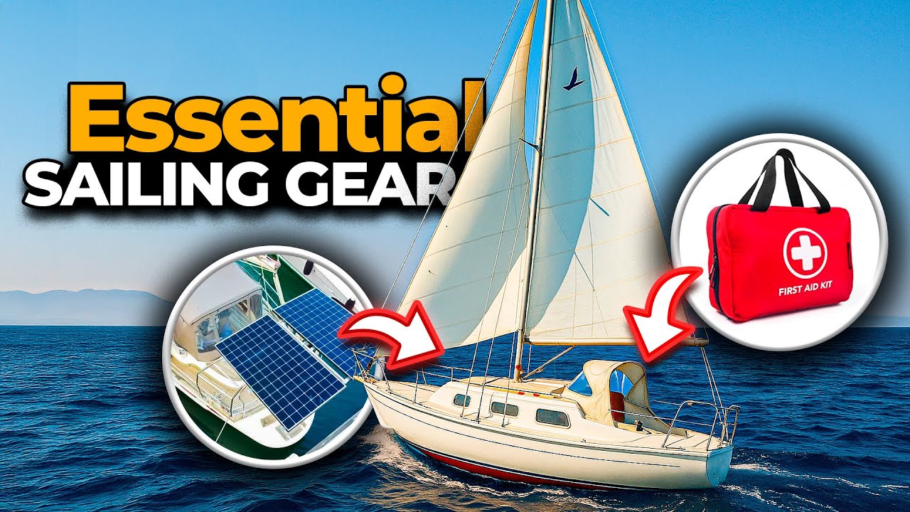 10 Must-Have Items for Living on a Sailboat