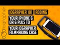 Iographer 101  how to add a lens to the iographer for iphone