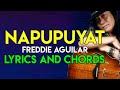 Napupuyat - Freddie Aguilar | Lyrics And Chords | Guitar Guide | OPM CLASSIC LOVE SONG | 2021