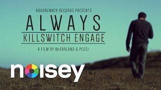 Killswitch Engage - "Always" (Official Video) chords