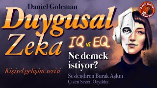 DUYGUSAL ZEKA EQ  (Ne demek istiyor) - Kişisel Gelişim Serisi-4