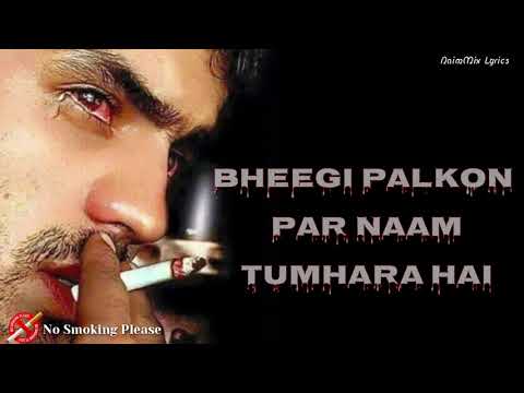 Bheegi Palkon Par Naam Tumhara LYRICS Kinara  Babbu Maan  Mera Gham  Panjabi Song